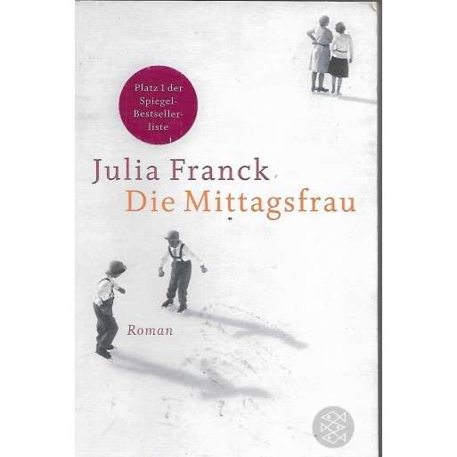 Die Mittagsfrau - Franck, Julia 0.60kg