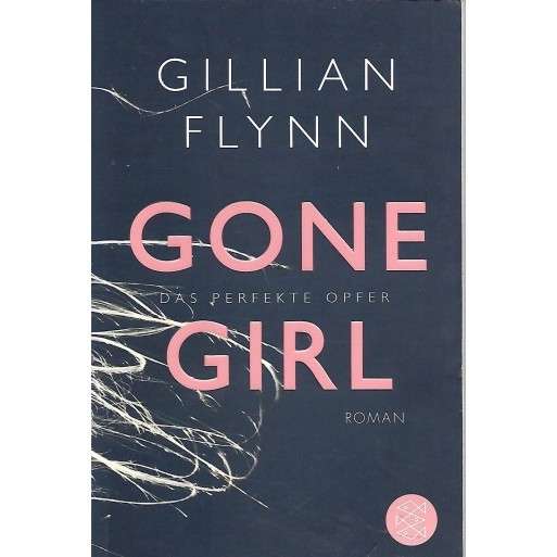 Gone Girl - Flynn, Gillian 0.70kg