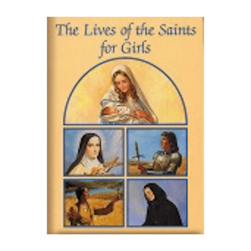 The Lives of the Saints for Girls