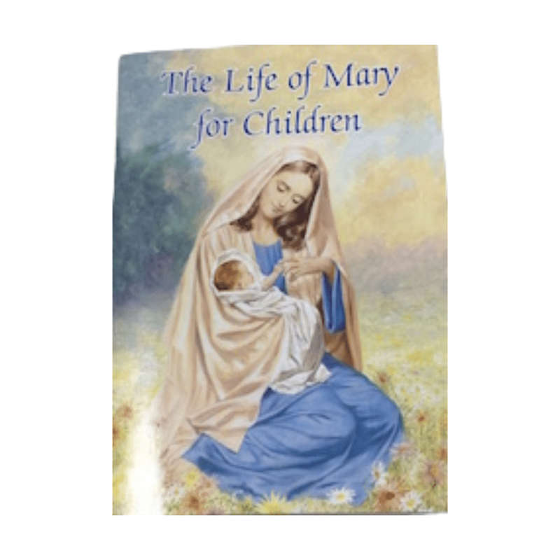 The Life of Mary For Children