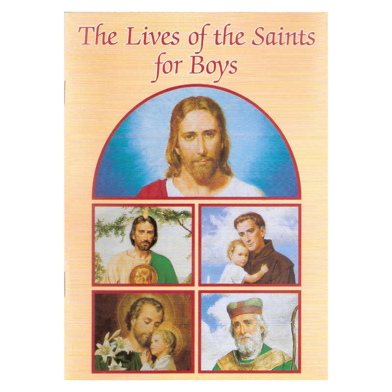 The Lives of the Saints for Boys