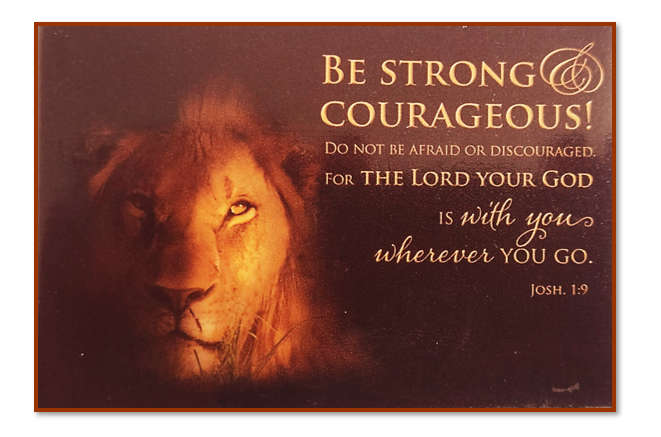 Be Strong and Courageous Magnet