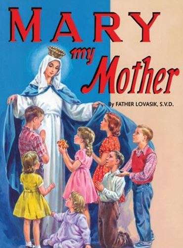 Mary My Mother - St Joseph Book