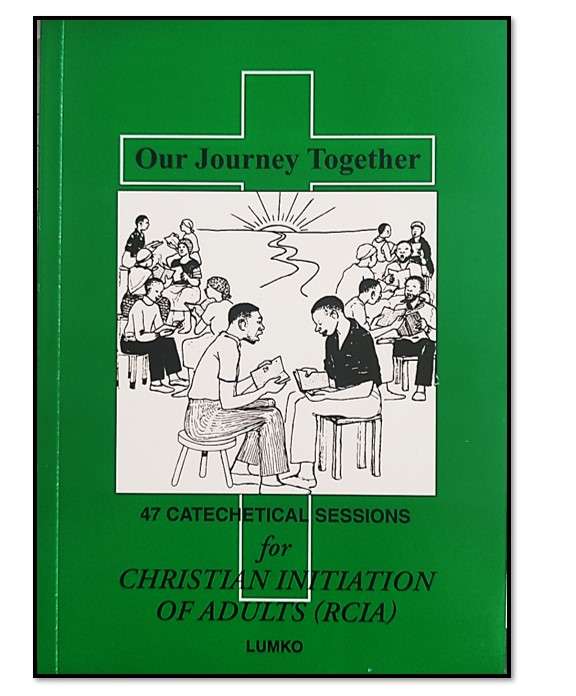 Our Journey Together - Christian Initiation of Adults (RCIA)