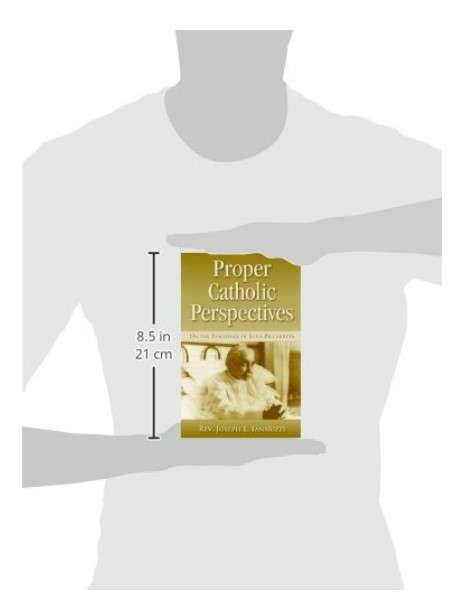 Proper Catholic Perspectives - Rev. Joseph Lannuzzi