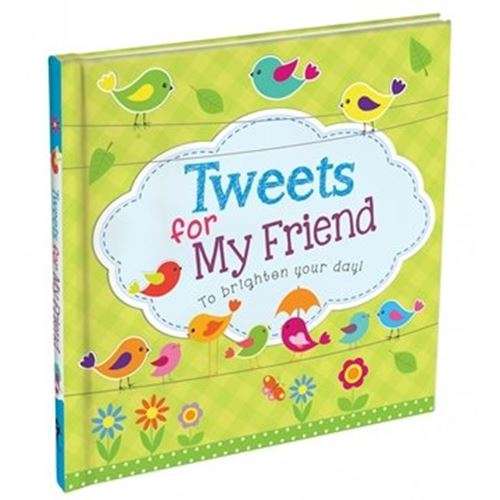Tweets for my Friend - Gift Book of Bible Quotes