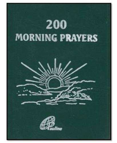 200 Morning Prayers