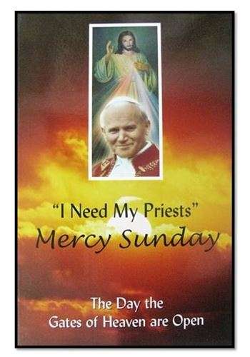 I need my Priest - Mercy Sunday - The day the Gates of Heaven are Open