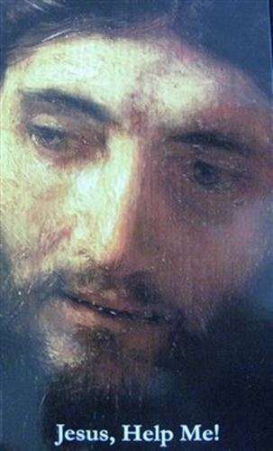 Jesus Help Me- holy prayer card