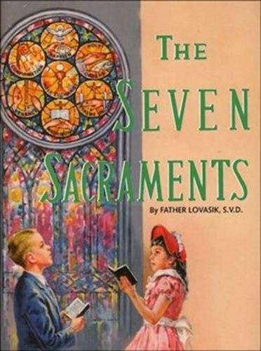 St Joseph Book - The Seven Sacraments