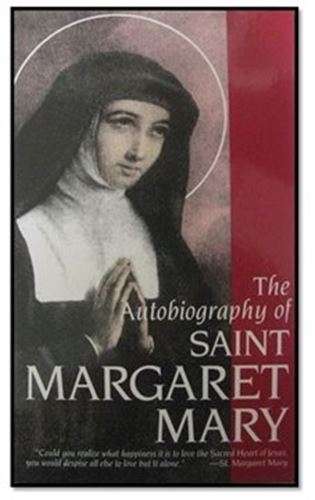 The Life of Saint Margaret Mary Alacoque