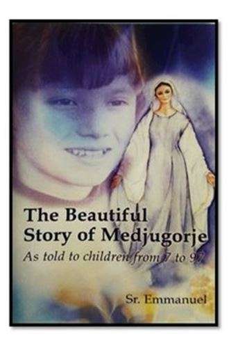 The Beautiful Story of Medjugorje