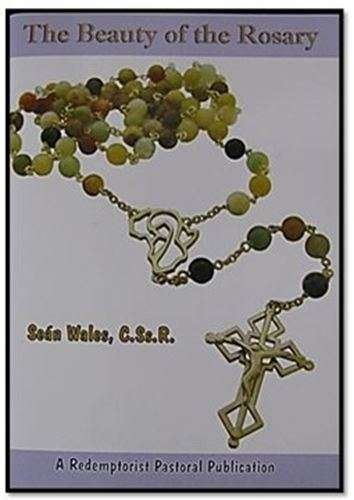 The Beauty of the Rosary - Sean Wales C.Ss.R