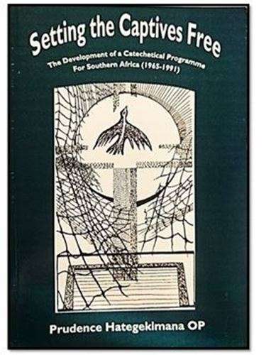 Setting the Captives Free - Prudence Hategekimana OP