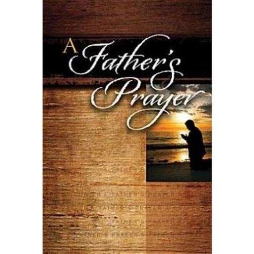 A Fathers Prayer - Jack Countryman