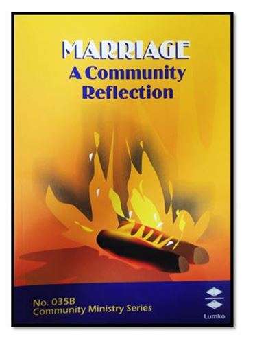 Marriage - A community Reflection
