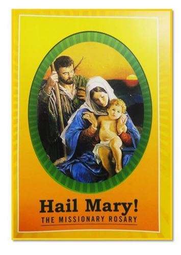 Hail Mary - The Missionary Rosary