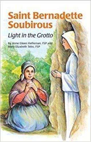 Saint Bernadette Soubirous & Our Lady fo Lourdes