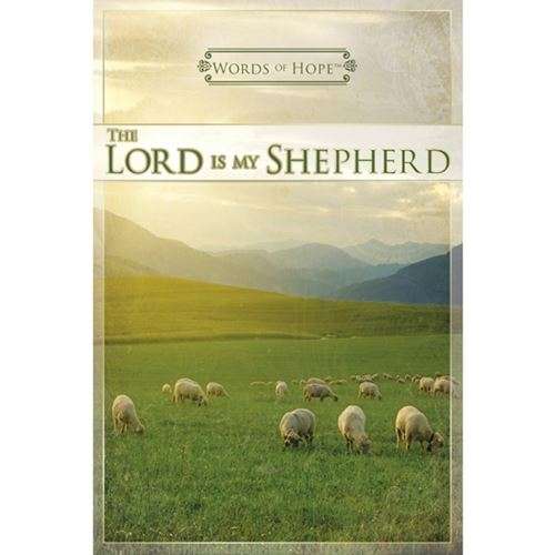 The Lord is my Shepherd - Words of Hope