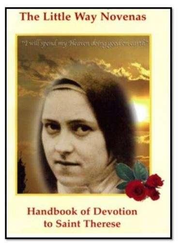 The Little Way Novenas - Handbook to the Devotion to St Therese