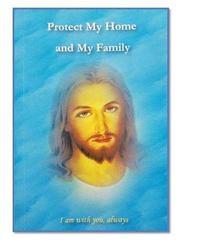 Protect My Home and My Family - I am with you Always