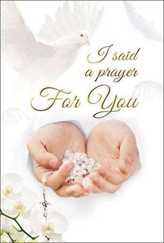 I said a Prayer for you today - Greeting card