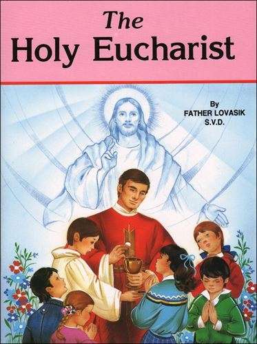 The Holy Eucharist - St Joseph Book