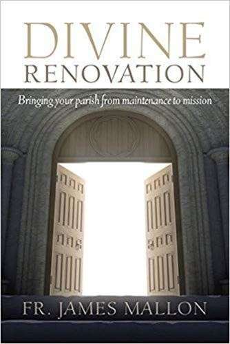 Divine Renovation - From a Maintenance to a Missional Parish