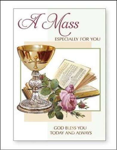 A Mass Especially for You - God bless you today and always!