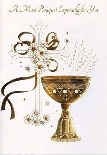 A Mass Bouquet Especially for You.