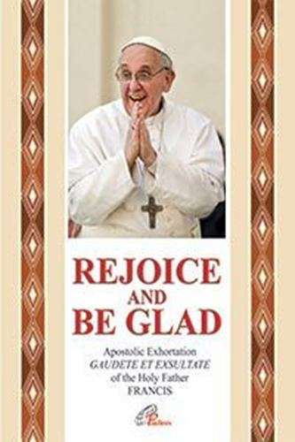 Rejoice and be Glad - Apostolic Exhortation