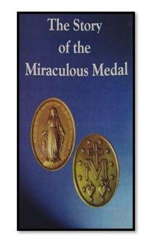 The Story of the Miraculous Medal Pamphlet