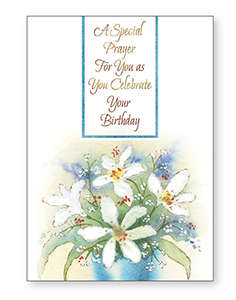 A Special Prayer for you as You Celebrate your Birthday