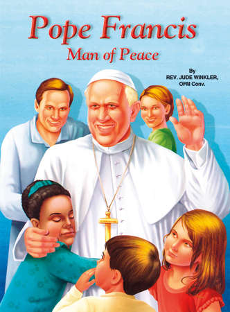 Pope Francis - Man of Peace - St Joseph book
