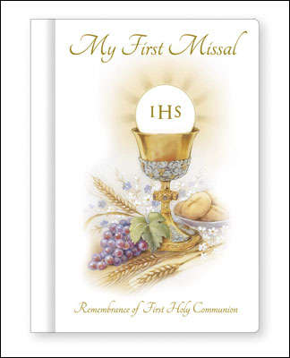 My First Missal - In Remembrance of First Holy Communion