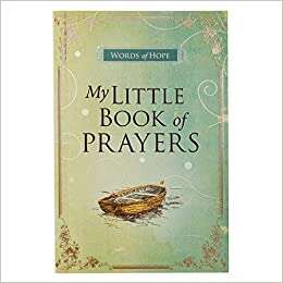 My Little Book of Prayers - Words of Hope