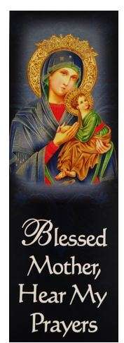 Prayer to Our Lady of Perpetual Help - Bookmark - Blessed Mother, Hear My Prayers