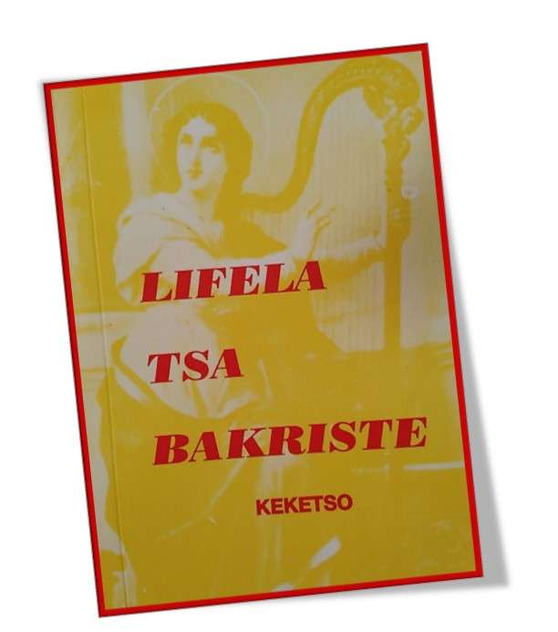 Lifela Tsa Bakriste - Keketso (with Notes)