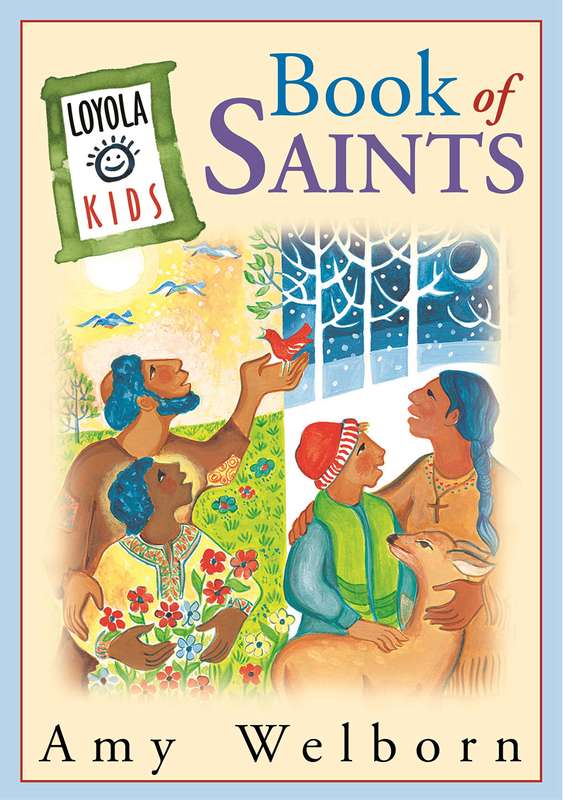 Loyola Kids Book of Saints Hardcover - Amy Welborn