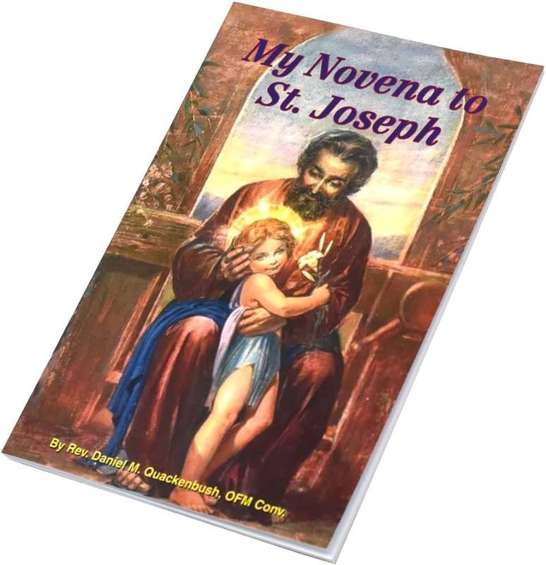 My Novena to St Joseph - Rev. Daniel M Quackenbush.OFM