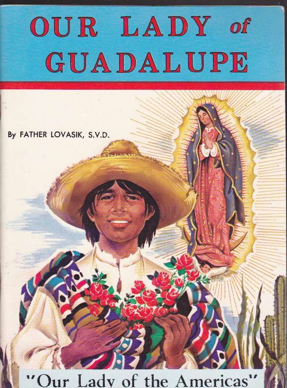 Our Lady of Guadalupe - St Joseph Book - Fr Lovasik S.V.D