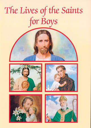 The Lives of Saints for Boys