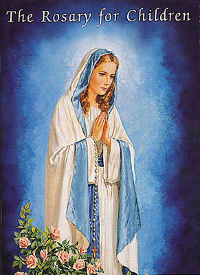 The Rosary for Children - Sr Karen Cavanaugh