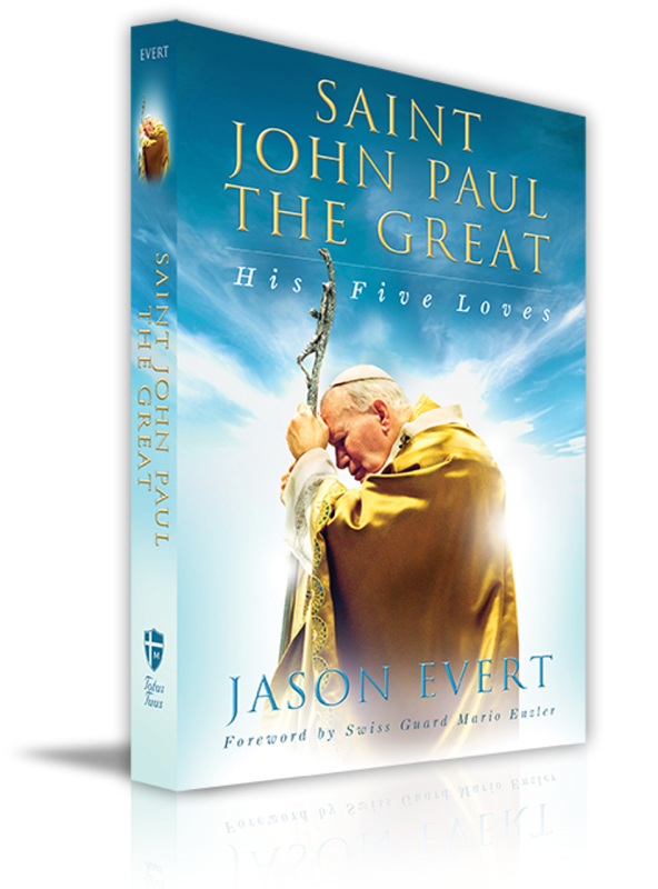St John Paul the Great - His Five Loaves - Jason Evert