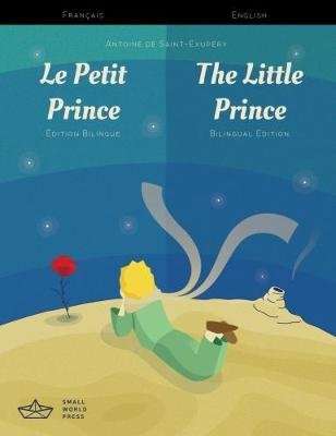 Le Petit Prince / The Little Prince French/English Bilingual Edition with Audio Download (English, F