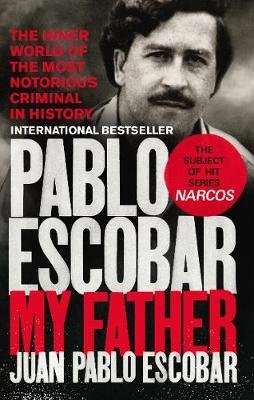 Pablo Escobar - My Father (Paperback)
