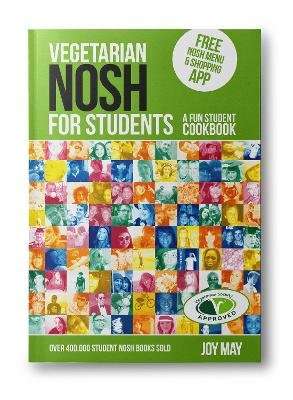 Vegetarian Nosh for Students - A Fun Student Cookbook  - Photo with Every Recipe - Vegetarian Societ