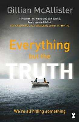 Everything but the Truth (Paperback)