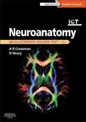 Neuroanatomy: an Illustrated Colour Text (Paperback, 5th Revised edition)