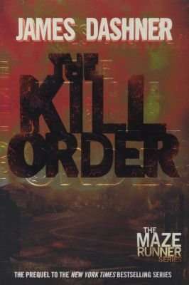 The Kill Order (Paperback) picture